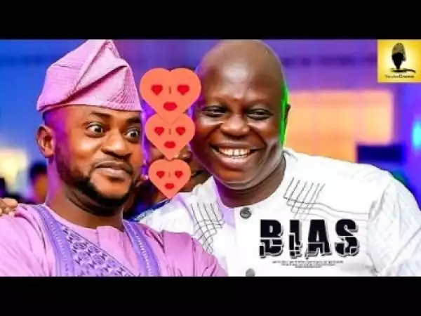 Video: Bias - Latest Yoruba Movie 2018 Drama Starring: Odunlade Adekola